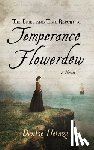 Heinze, Denise - The Brief and True Report of Temperance Flowerdew