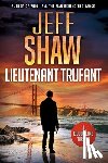 Shaw, Jeff - Lieutenant Trufant