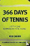 Carver, Rob - 366 Days of Tennis