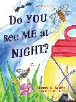 Busbin, Bonnie G. - Do YOU see ME at NIGHT?