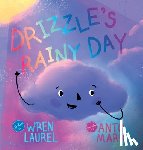 Laurel, Wren - Drizzle's Rainy Day
