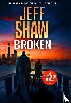 Shaw, Jeff - Shaw, J: Broken