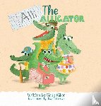 Miller, Cindy - Alli the Alligator