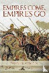 Owitz, Sidney - Empires Come, Empires Go
