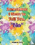 Sorg, Amanda - Sometimes I Have to Tell You, "No"