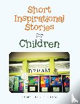 Shaw, Constance - Short Inspirational Stories for Children