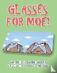 Bland, Hope - Glasses for Moe!