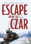 Velho, Paula Bilyieu - Escape from the Czar