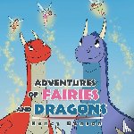 Benson, Nancy - Adventures of Fairies and Dragons