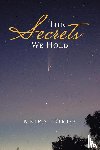 Forde, Keira - The Secrets We Hold