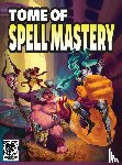 Necromancer Games, Frog God Games - Tome of Spell Mastery 5e