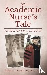 Brink Phd Faan, Pamela J, RN - An Academic Nurse's Tale