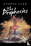 Clay, Daniel - The Prophecies