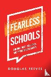 Reeves, Douglas - Reeves, D: Fearless Schools