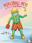 Lott, Pamela R. - Pickleball Pete