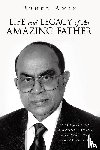Amin, Ruhul - Life and Legacy of An Amazing Father