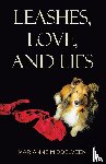 Middelveen, Marianne - Leashes, Love, and Lies