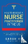 Ko Dnp Aprn Pmhnp-Bc, Sarah - How to Become a Nurse Practitioner in the US