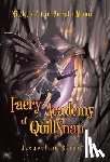Reinig, Jacqueline - Reinig, J: Faery Academy of QuillSnap
