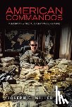 Miller III, Joseph C. - Miller, J: American Commandos