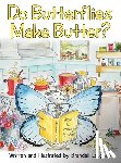 Laughlin, Brandall - Do Butterflies Make Butter?