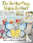 Laughlin, Brandall - Do Butterflies Make Butter?