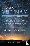 Lawrence, Robert F - Good Night Vietnam