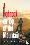 Shepherd, Jack - A Redneck on Top of the Mountain
