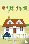 Beadle, Tony - My Father, the Father