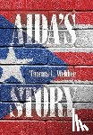 Webber, Thomas L. - Aida's Story