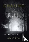 McNutt, Amelia C. - Chasing The Truth: Six Stories & the Truth
