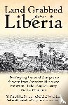 Gobewole, Stephen H. - Land Grabbed for Liberia