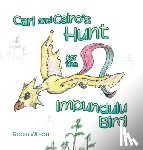 Wilson, Robin - Cari and Cairo's Hunt for the Impundulu Bird