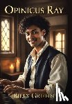 Griffin, Billy - Opinicus Ray: Search For Ravensfaire