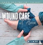 Mackenzie MD, Janet S. - Wound Care at Home
