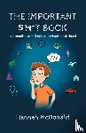 McDonald, Hannah - The Important Shit Book