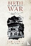 James, Sam - BIRTH IN THE MIDST OF WAR