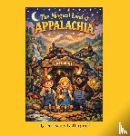 Burgraff, Donna L. - The Magical Land of Appalachia