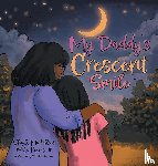 Michelle, Shayla, Reaves Jr., Mike - My Daddy's Crescent Smile