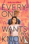 Gilbert, Kelly Loy - Everyone Wants to Know