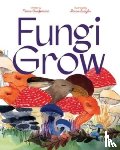 Gianferrari, Maria - Fungi Grow
