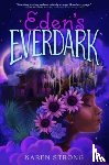 Strong, Karen - Eden's Everdark