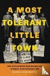 Martin, Rachel Louise - A Most Tolerant Little Town