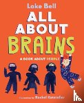 Bell, Lake - All About Brains
