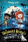 Kopy, Jordan - Theodora Hendrix and the Monstrous League of Monsters