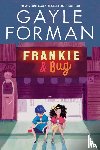 Forman, Gayle - Frankie & Bug