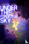 Yero, Lauren - Yero, L: UNDER THIS FORGETFUL SKY