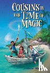 Otheguy, Emma - Cousins in the Time of Magic