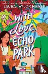 Namey, Laura Taylor - With Love, Echo Park