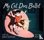 Heidbreder, Robert - My Cat Does Ballet